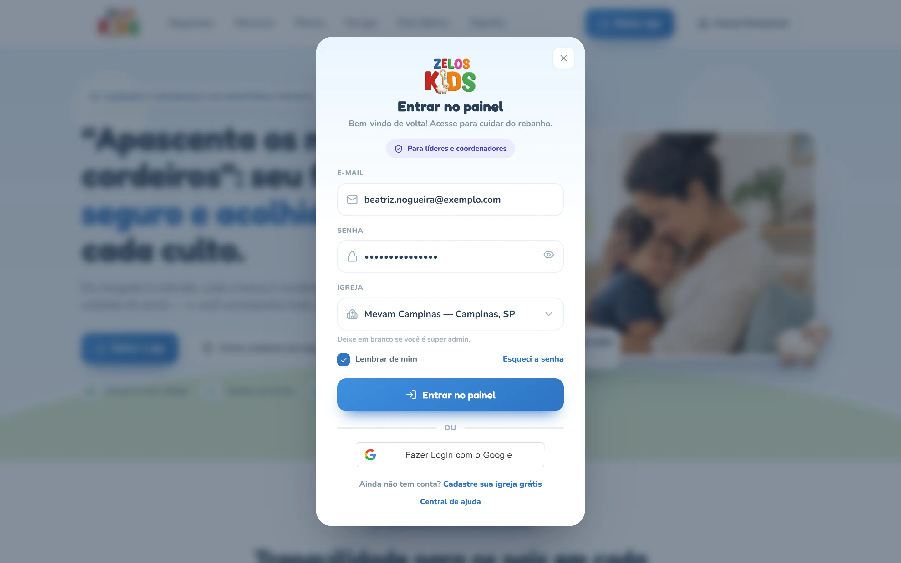 Janela Entrar no painel sobre o site do Zelos Kids: selo Para líderes e coordenadores, campos E-mail, Senha e Igreja com a igreja Mevam Campinas escolhida, as opções Lembrar de mim e Esqueci a senha, o botão azul Entrar no painel e, abaixo do separador ou, o botão de entrar com o Google.