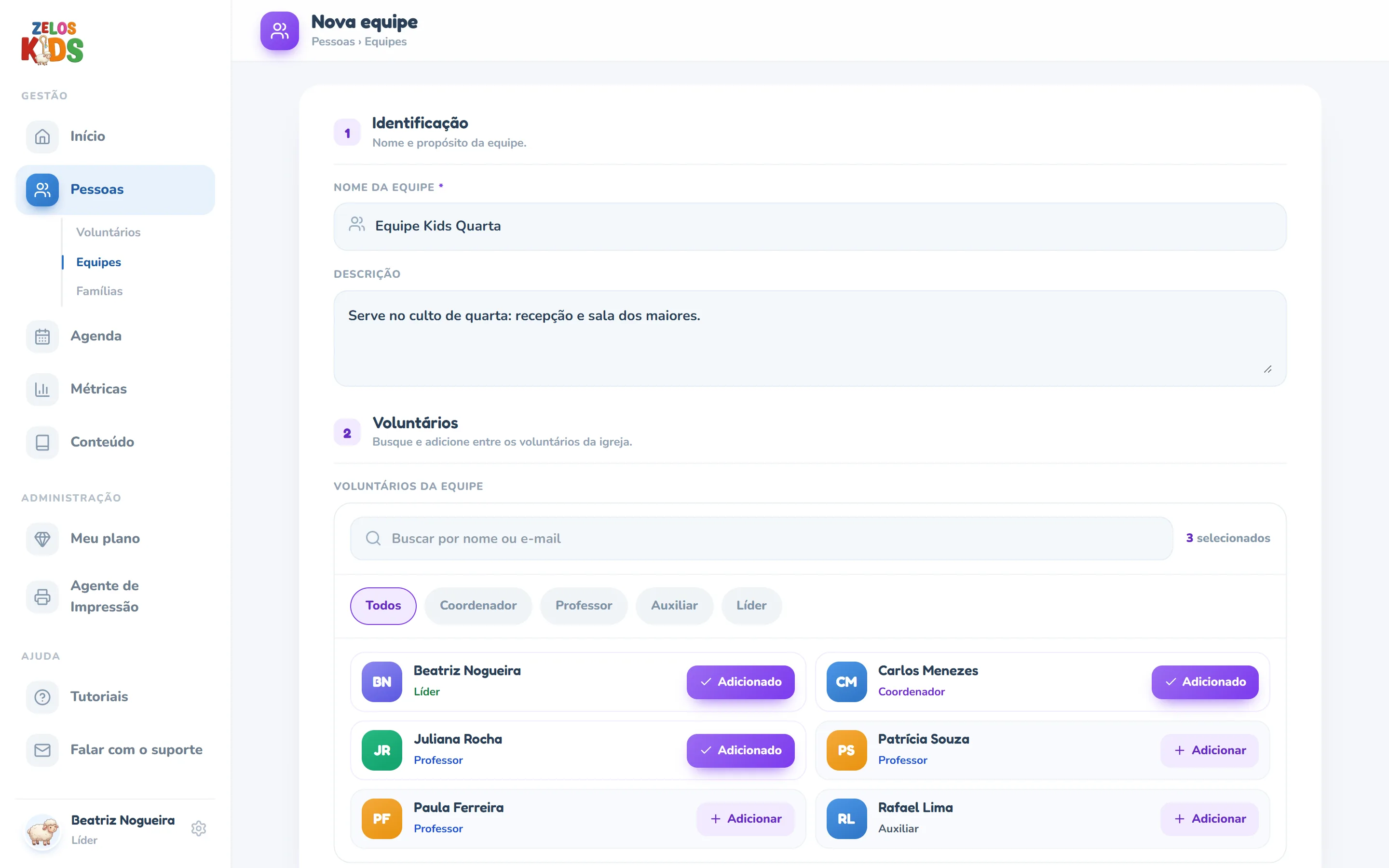 Tela Nova equipe: o bloco 1 Identificação com Nome da equipe preenchido e a Descrição, e o bloco 2 Voluntários com a busca Buscar por nome ou e-mail, o contador de selecionados, as pílulas Todos, Coordenador, Professor, Auxiliar e Líder e a lista de voluntários, alguns com o botão Adicionado e outros com Adicionar.