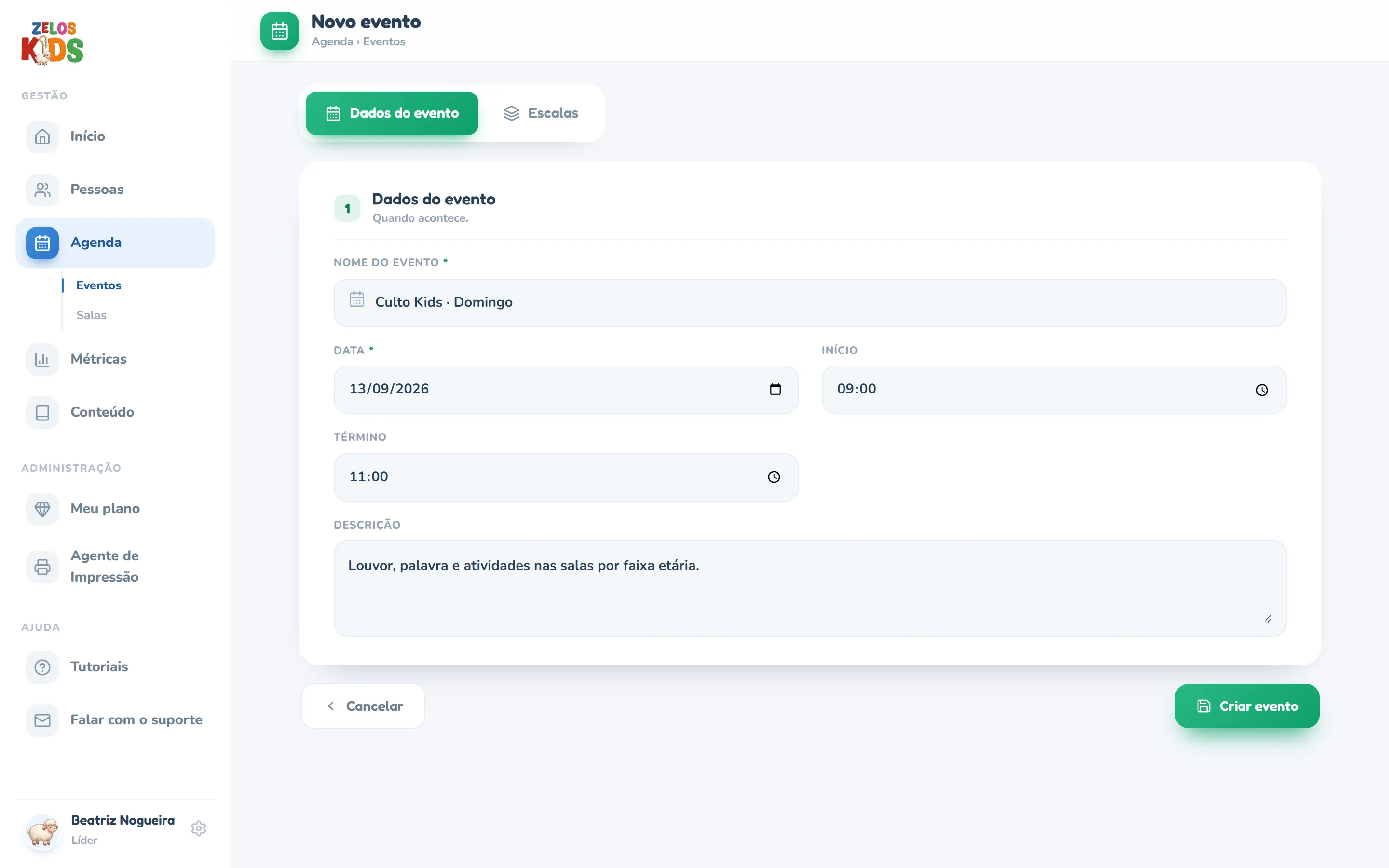 Tela Novo evento com as abas Dados do evento e Escalas no alto; o bloco Dados do evento — Quando acontece traz os campos Nome do evento preenchido, Data, Início, Término e Descrição; no rodapé, os botões Cancelar e Criar evento.
