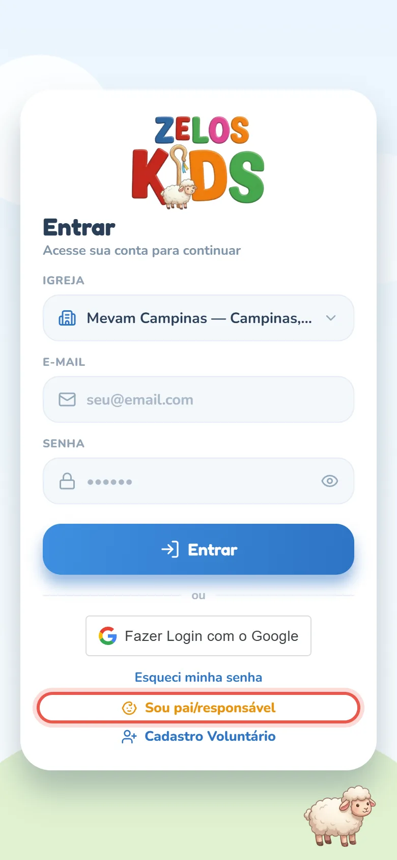 Tela Entrar do Zelos Kids com a igreja selecionada e, no rodapé, o link Sou pai/responsável