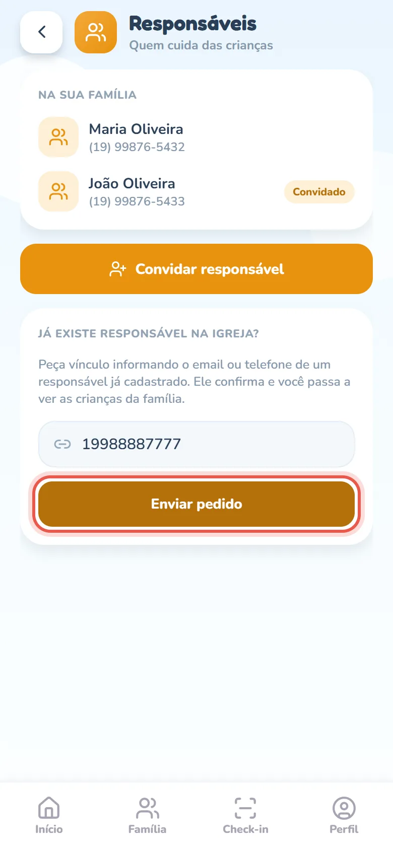 Tela Responsáveis mostrando o card Já existe responsável na igreja? com um telefone digitado só com números no campo e o botão Enviar pedido ativo.