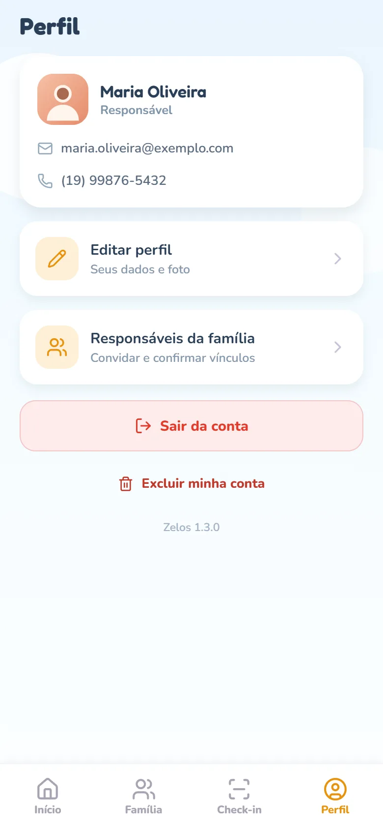 Aba Perfil do responsável: card com foto, nome, a palavra Responsável, e-mail e telefone; abaixo, os cards Editar perfil e Responsáveis da família, o botão Sair da conta, o link Excluir minha conta e o rodapé Zelos com a versão.