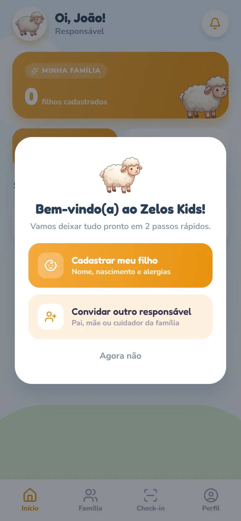 Tela Início do responsável com o aviso Bem-vindo(a) ao Zelos Kids! por cima, mostrando os botões Cadastrar meu filho, Convidar outro responsável e Agora não