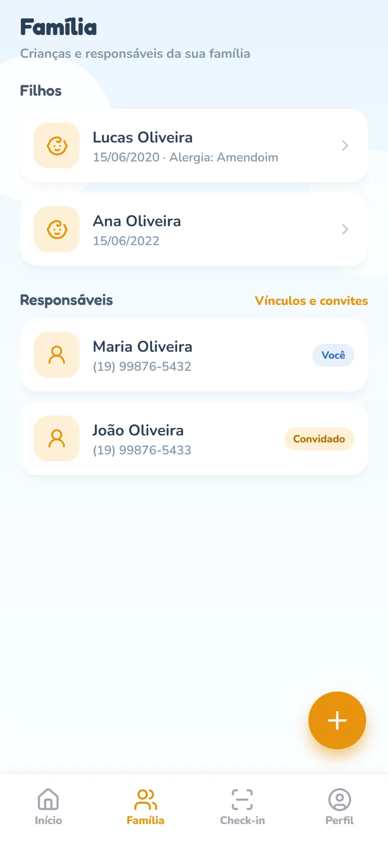 Aba Família com as listas Filhos e Responsáveis, o link Vínculos e convites e o botão + no canto inferior direito