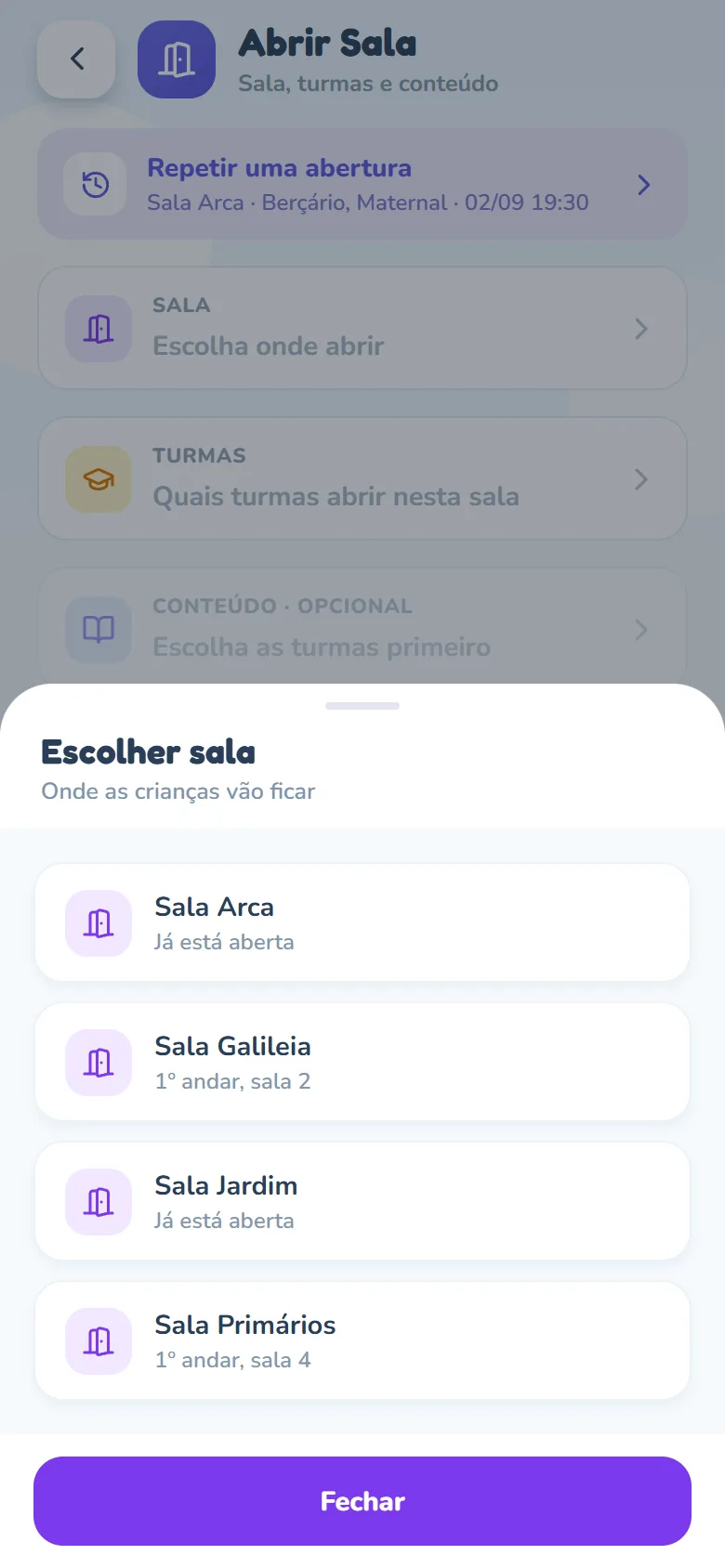 Popup Escolher sala, com o subtítulo Onde as crianças vão ficar, listando as salas da igreja; as que já estão abertas aparecem com o texto Já está aberta no lugar da descrição.