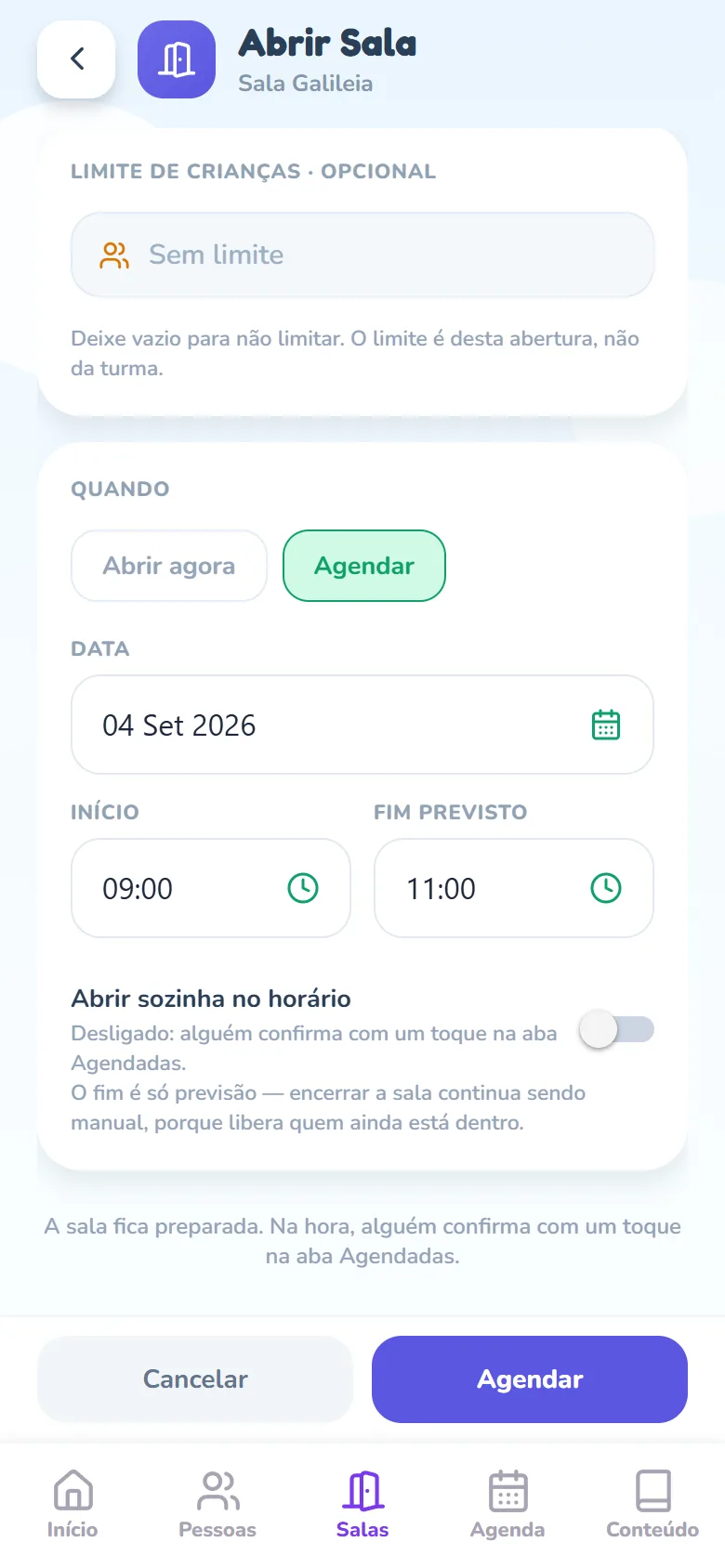Cartão Quando com o chip Agendar selecionado em verde, mostrando os campos Data, Início e Fim previsto e o interruptor Abrir sozinha no horário desligado; no rodapé, o botão do canto direito agora se chama Agendar.