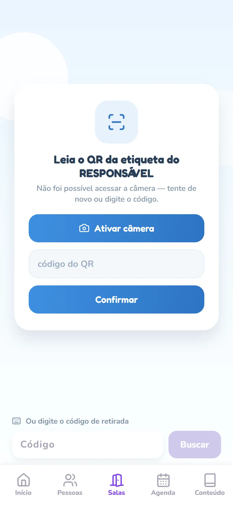 Tela Check-out no navegador: o cartão do leitor com o texto Leia o QR da etiqueta do RESPONSÁVEL, o aviso de que não foi possível acessar a câmera, o botão Ativar câmera e o campo código do QR; no rodapé, Ou digite o código de retirada com o campo Código e o botão Buscar.