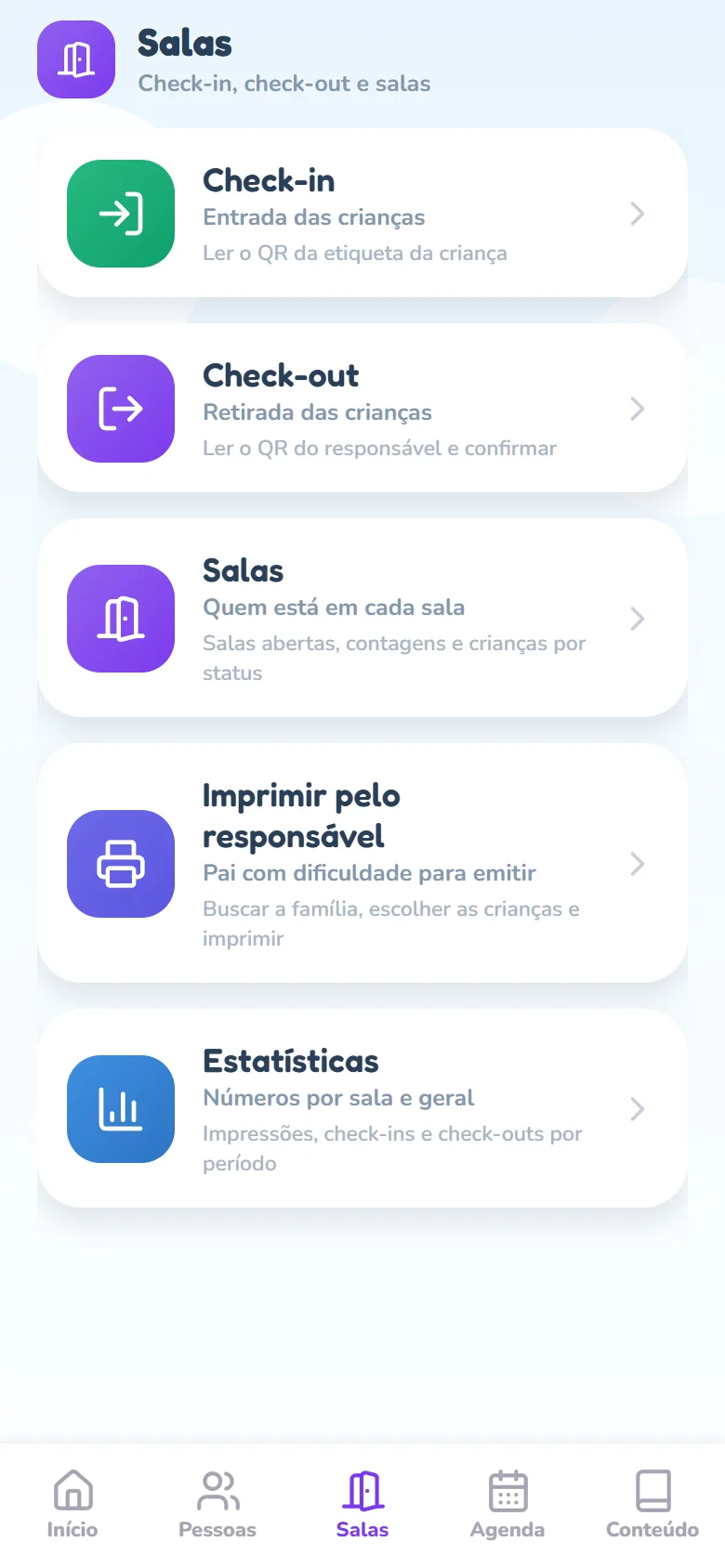 Aba Salas com os cards Check-in, Check-out, Salas, Imprimir pelo responsável e Estatísticas; o último traz o subtítulo Números por sala e geral.